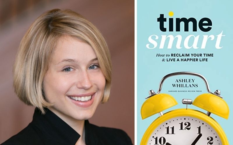 Time Smart: How to Reclaim Your Time and Live a Happier Life